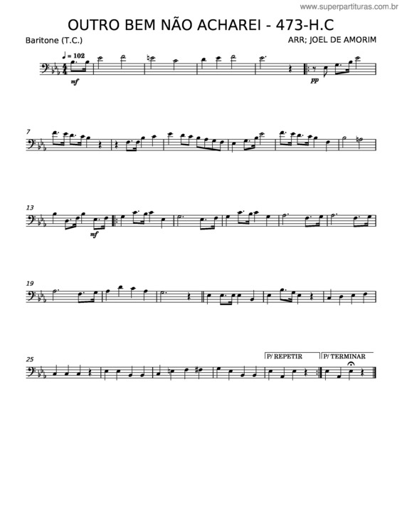 Partitura da música Outro Bem Não Acharei Nº 473 H.C.