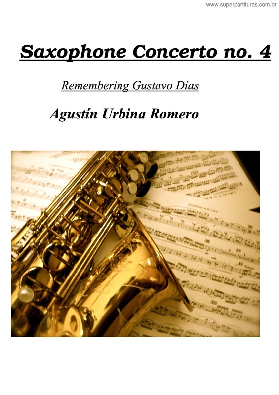 Partitura da música Saxophone Concerto No. 4 1St Movement A.U.R./Gustabo Dias